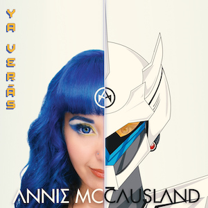 Annie McCaussland - Ya Verás.jpg